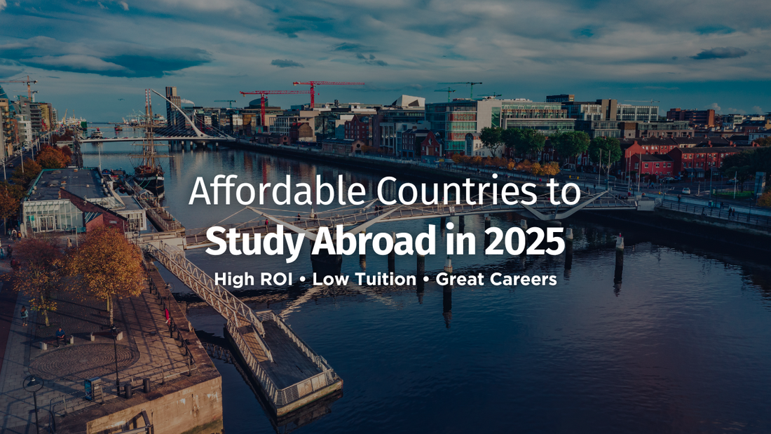 Most Affordable Countries to Study Abroad in 2025 with High ROI