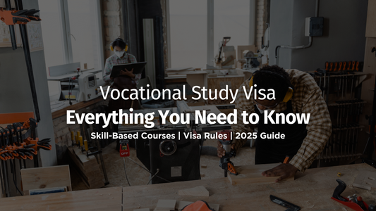 Vocational Study Visa Requirements You Should Know
